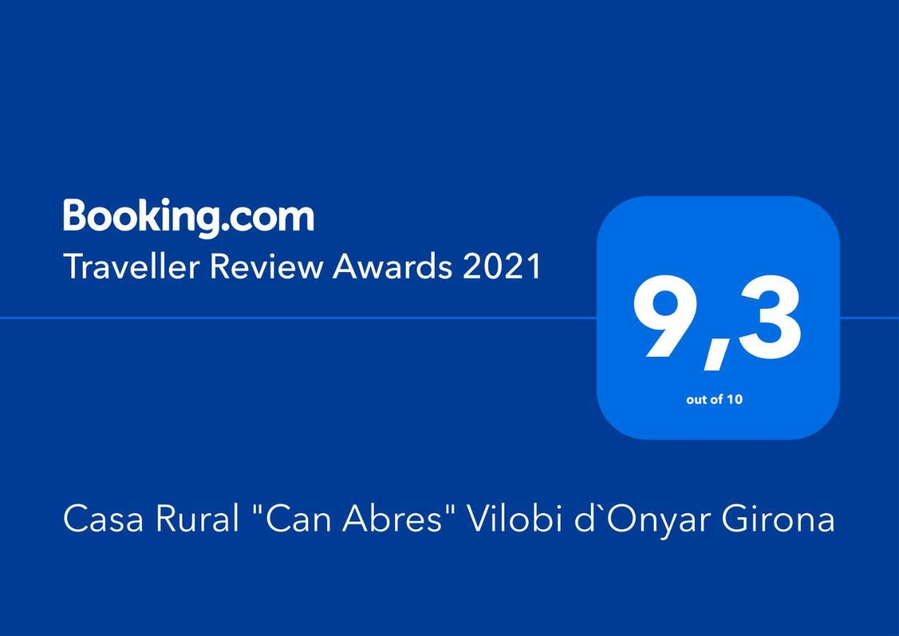 Casa Rural "Can Abres" Vilobi D'Onyar Girona Viloví de Oñar Esterno foto